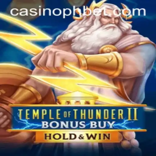 Exploring the Exciting World of Temple of Thunder II Bonus Buy on PHBet